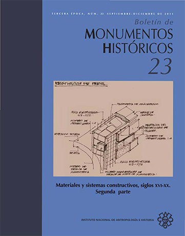 					Ver Núm. 23 (2011): Materiales y sistemas constructivos, siglos XVI-XX. Segunda parte (Tercera Época)
				