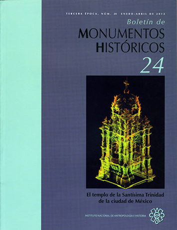 					Ver Núm. 24 (2012): El templo de la Santísima Trinidad de la Ciudad de México (Tercera Época)
				