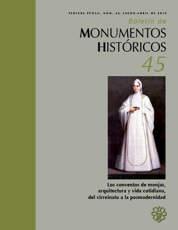 					Ver Núm. 45 (2019): Los conventos de monjas, arquitectura y vida cotidiana, del virreinato a la posmodernidad 
				
