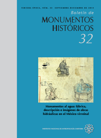 					Ver Núm. 32 (2014): Monumentos al agua fábrica, descripción e imágenes de obras hidráulicas en el México virreinal (Tercera Época)
				
