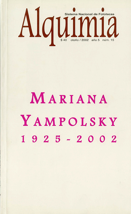 					Ver Núm. 15 (2002): Mariana Yampolsky 1925-2002
				
