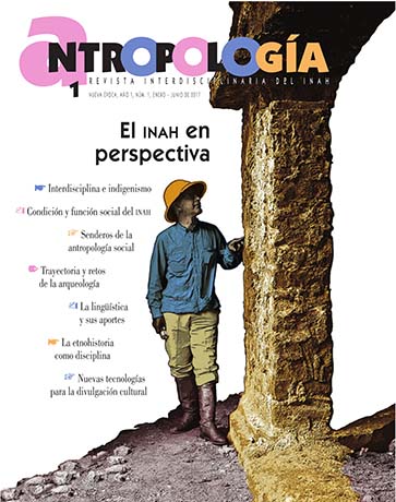 					Ver Núm. 1 (2017): Antropología. Revista Interdisciplinaria del INAH
				