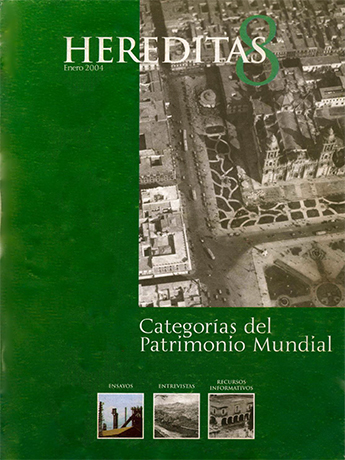 					Ver Núm. 8 (2004): Categorías del Patrimonio Mundial
				