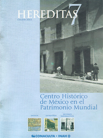 					Ver Núm. 7 (2003): Centro Histórico de México en el Patrimonio mundial.
				