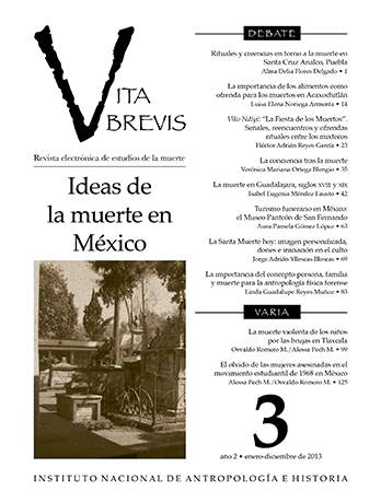 					Ver Núm. 3 (2013): Ideas de la muerte en México
				