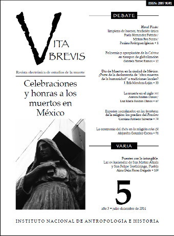 					Ver Núm. 5 (2014): Celebraciones y honras a los muertos en México
				