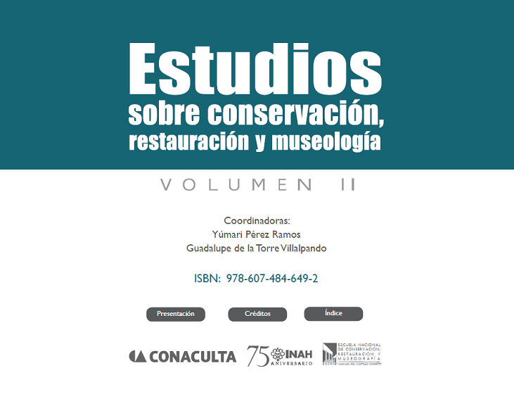 					Ver Vol. 2: Estudios sobre conservación, restauración y museología.
				