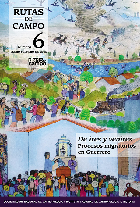 					View No. 6 (2015): De ires y venires. Procesos migratorios en Guerrero
				