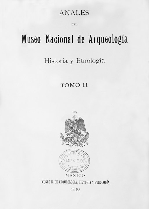 					Ver 1910: Tercera época (1909-1915) Tomo II. Anales del Museo Nacional de Arqueología, Historia y Etnología
				