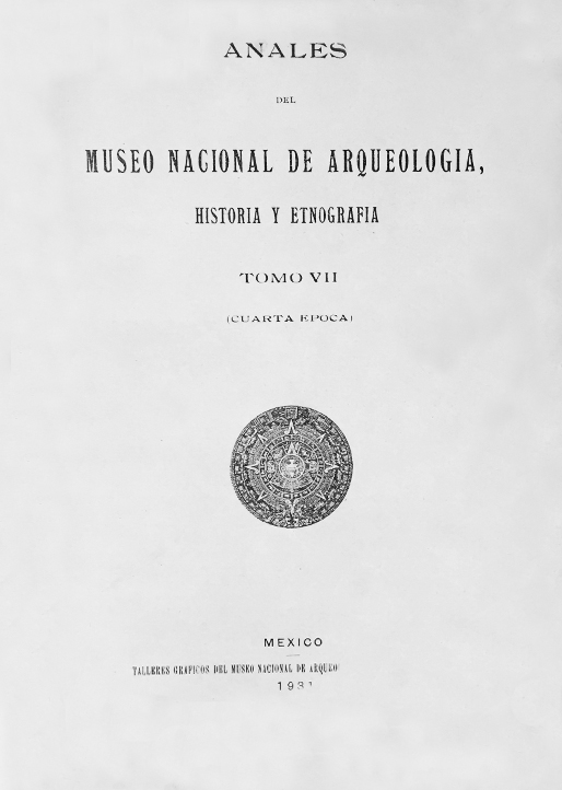 					Ver 1931: Cuarta época (1922-1933) Tomo VII. Anales del Museo Nacional de Arqueología, Historia y Etnografía
				