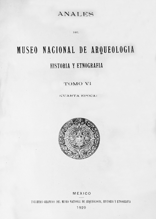 					Ver 1929: Cuarta época (1922-1933) Tomo VI. Anales del Museo Nacional de Arqueología, Historia y Etnografía
				