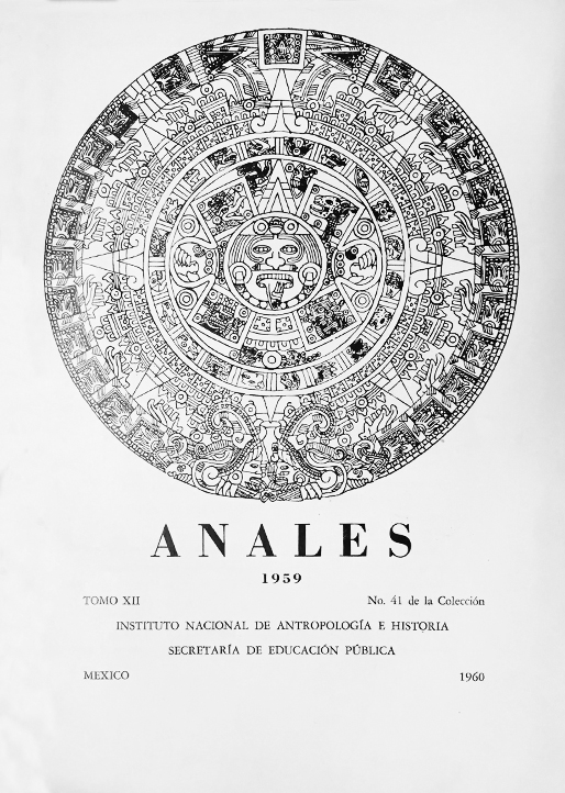 					Ver 1959: Sexta época (1939-1966) Tomo XII. Anales del Instituto Nacional de Antropología e Historia
				
