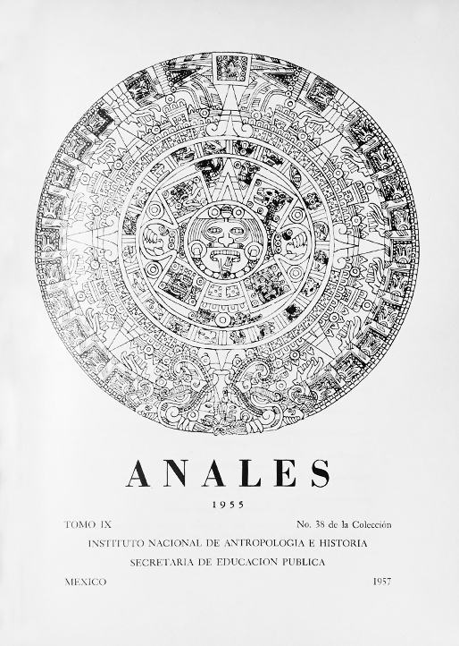 					Ver 1955: Sexta época (1939-1966) Tomo IX. Anales del Instituto Nacional de Antropología e Historia
				