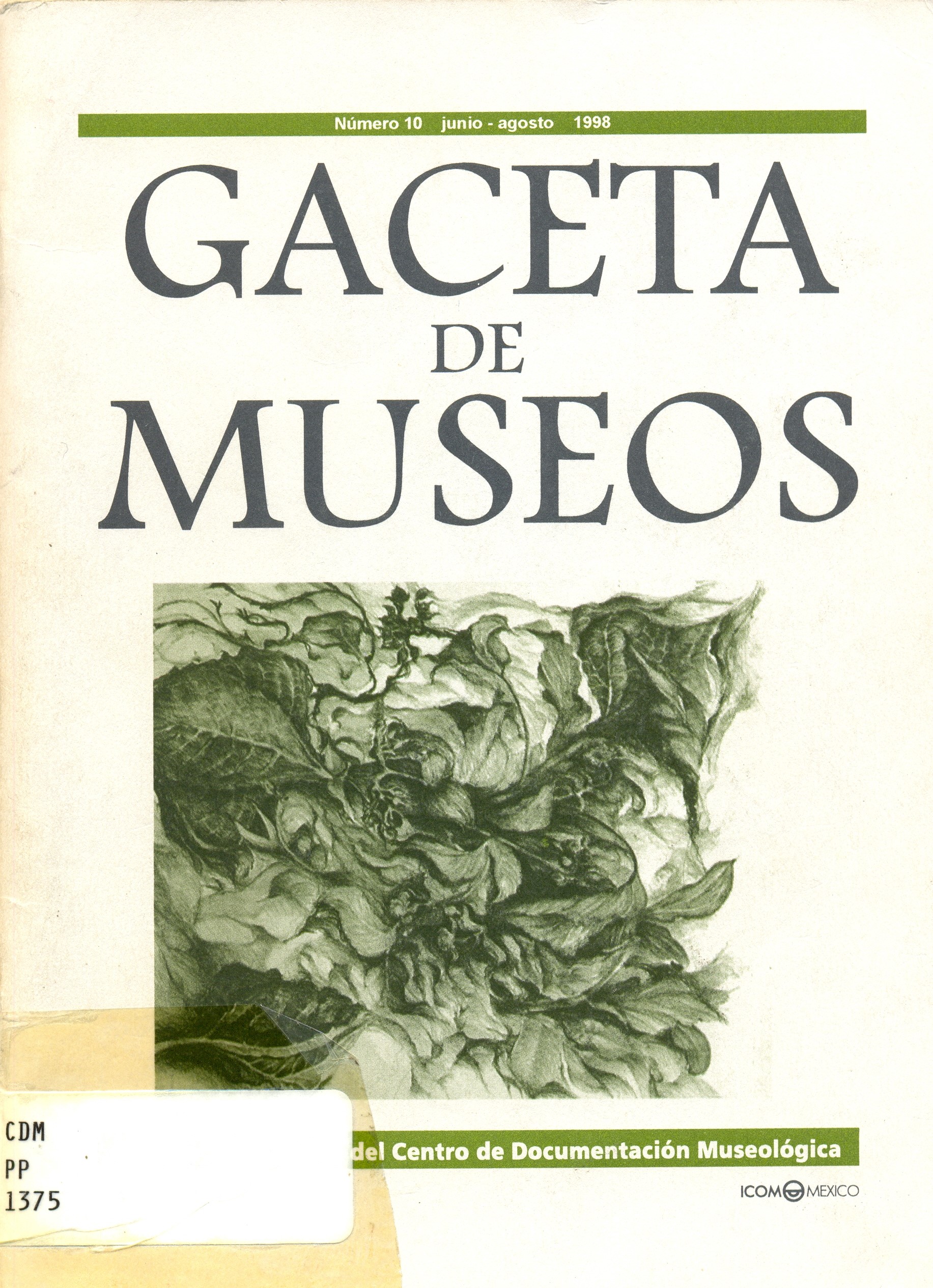 					Ver Núm. 10 (1998): Gaceta de Museos
				