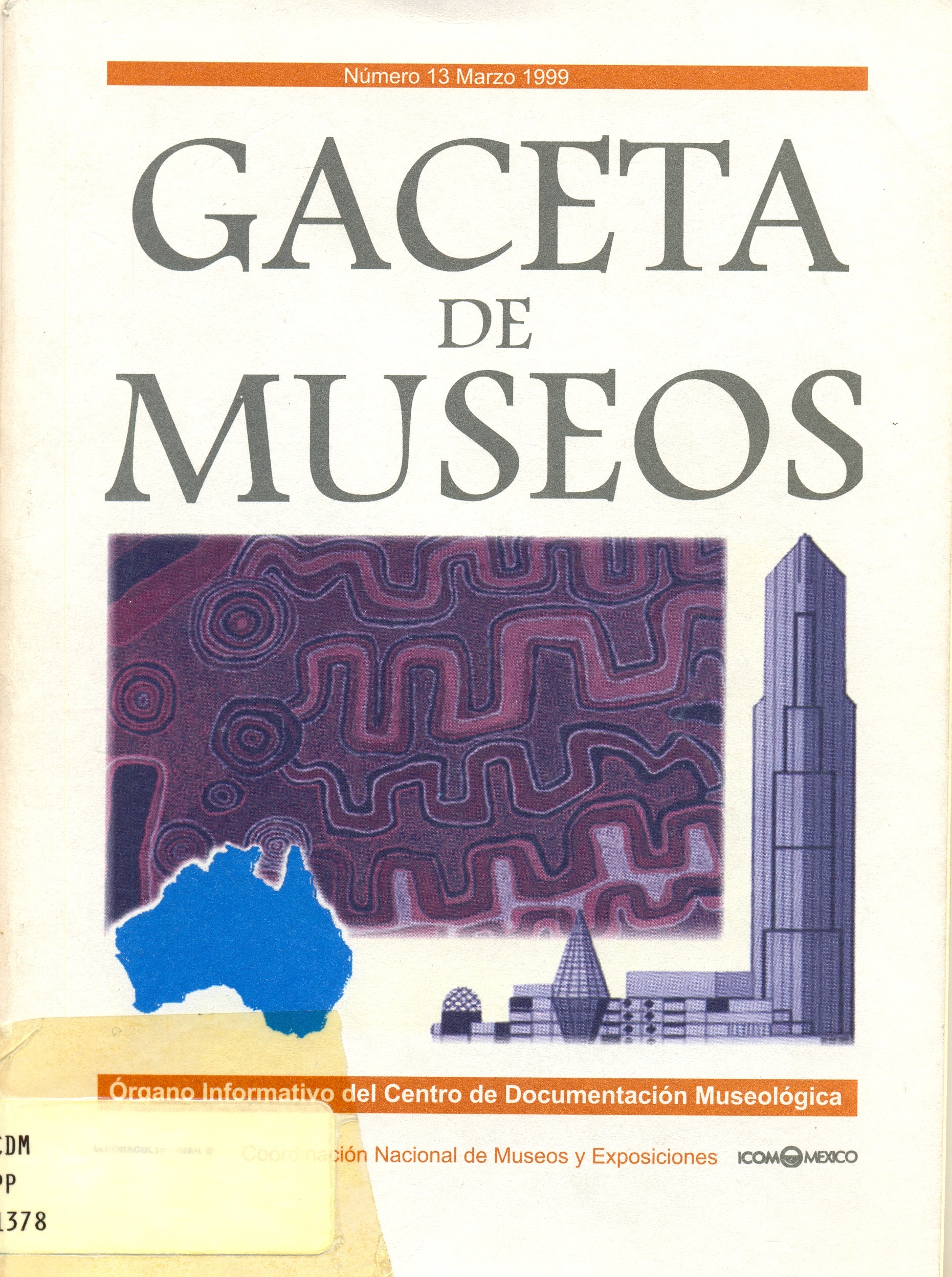 					Ver Núm. 13 (1999): Gaceta de Museos
				