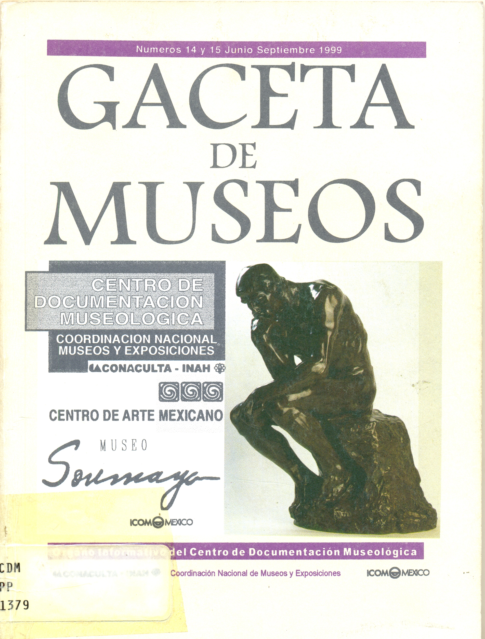 					Ver Núm. 14-15 (1999): Gaceta de Museos
				