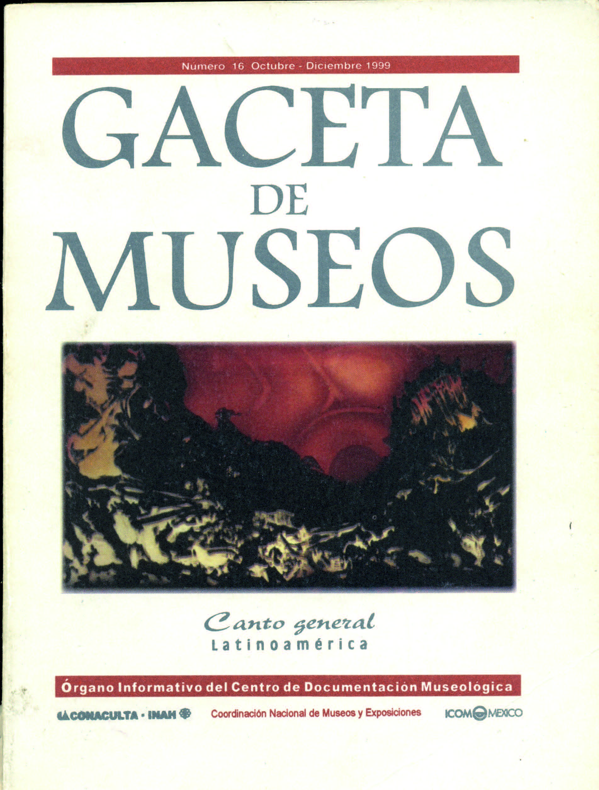 					Ver Núm. 16 (1999): Gaceta de Museos
				