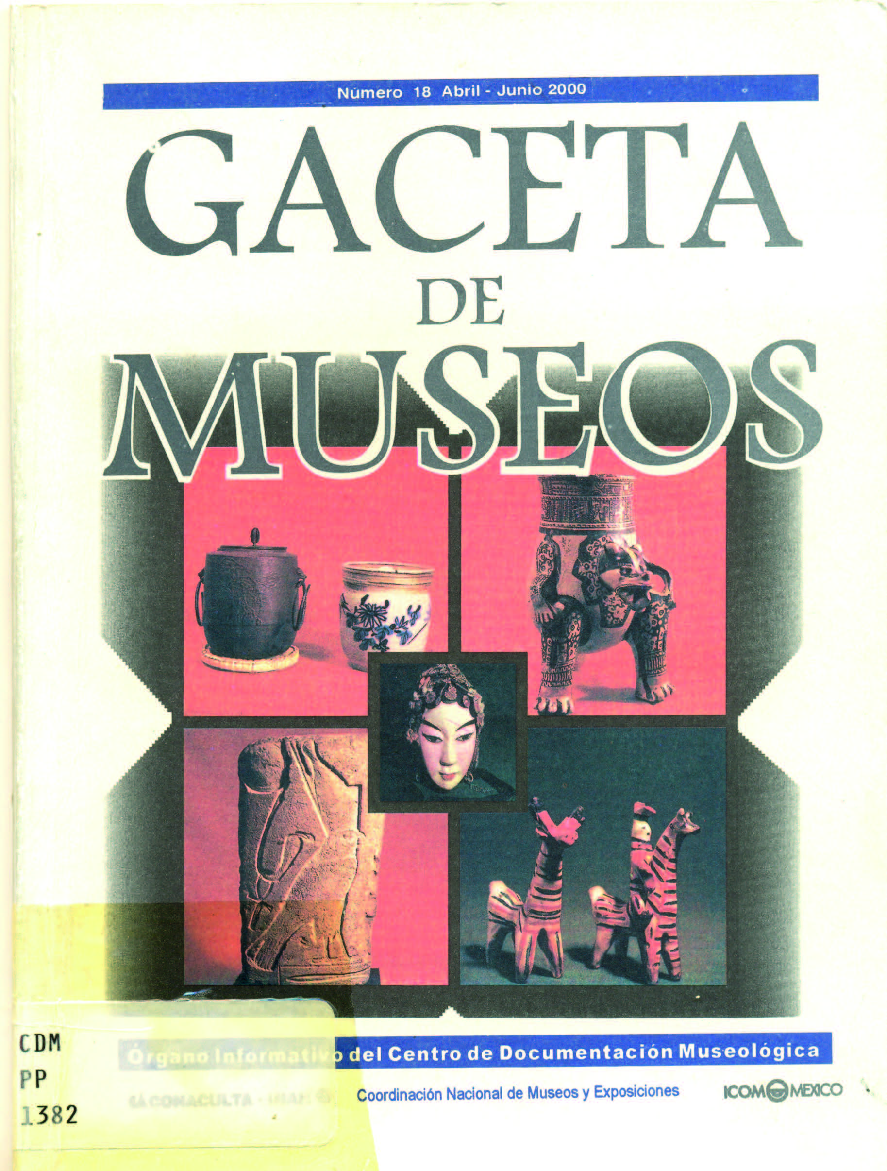 					Ver Núm. 18 (2000): Gaceta de Museos
				