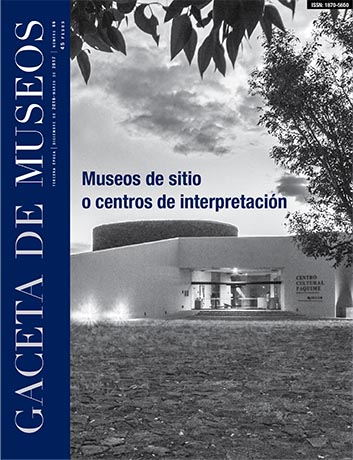 					Ver Núm. 66 (2016): Museos de sitio o centros de interpretación
				